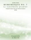 Humoresque No. 7 for Saxophone Quartet (SATB): Score & Parts Cover Image