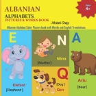 Albanian Alphabets Pictures & Words Book: Alfabeti Shqip By Albanian Alphabets, Mamma Margaret Cover Image