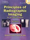 Principles of Radiographic Imaging: An Art and a Science [With CD-ROM] Cover Image