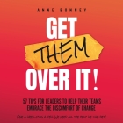 Get Them Over It! Cover Image