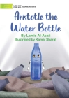 Aristotle the Water Bottle Cover Image