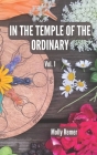 In the Temple of the Ordinary: poems of presence Cover Image