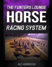 The Punters Lounge Horse Racing System Cover Image