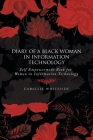 Diary of a Black Woman in Information Technology Self Empowerment: Book for Women in Information Technology Cover Image