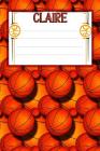 Basketball Life Claire: College Ruled Composition Book By Shelby Pennington Cover Image