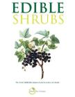 Edible Shrubs: 70+ Top Shrubs from Plants For A Future Cover Image