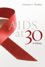 AIDS at 30: A History Cover Image