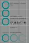 Handbook on the Physics and Chemistry of Rare Earths: Including Actinides Volume 61 By Jean-Claude G. Bunzli (Editor), Vitalij K. Pecharsky (Editor) Cover Image