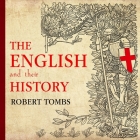 The English and Their History Lib/E By Robert Tombs, James Langton (Read by) Cover Image