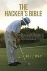 The Hacker's Bible By Bill Ray Cover Image
