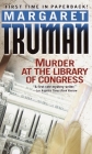 Murder at the Library of Congress (Capital Crimes #16) By Margaret Truman Cover Image