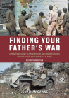 Finding Your Father's War: A Practical Guide to Researching and Understanding Service in the World War II U.S. Army Cover Image