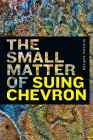 The Small Matter of Suing Chevron By Suzana Sawyer Cover Image