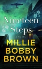 Nineteen Steps By Millie Bobby Brown Cover Image