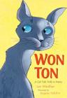 Won Ton: A Cat Tale Told in Haiku By Lee Wardlaw, Eugene Yelchin (Illustrator) Cover Image