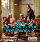 The Declaration of Independence (Let's Find Out! Primary Sources) By Katherine Manger Cover Image