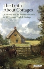 The Truth about Cottages By John Woodforde Cover Image