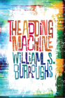 The Adding Machine By William S. Burroughs Cover Image