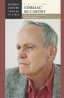 Cormac McCarthy (Bloom's Modern Critical Views) Cover Image