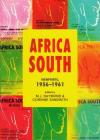 Africa South: Viewpoints, 1956-1961 By M.J. Daymond (Editor), Corinne Sandwith (Editor) Cover Image