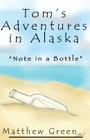 Note in a Bottle (Tom's Adventures in Alaska) Cover Image