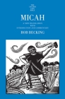 Micah: A New Translation with Introduction and Commentary (The Anchor Yale Bible Commentaries) By Bob Becking Cover Image
