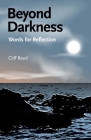 Beyond Darkness: Words for Reflection Cover Image