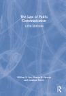 The Law of Public Communication By William E. Lee, Daxton R. Stewart, Jonathan Peters Cover Image