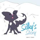 Silky's Story By James D. Treasure Cover Image
