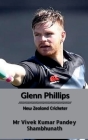 Glenn Phillips: New Zealand Cricketer Cover Image