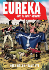 Eureka: One Bloody Sunday By Hugh Dolan, Dave Dye (Illustrator) Cover Image