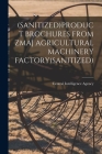 (Sanitized)Product Brochures from Zmaj Agricultural Machinery Factory(sanitized) By Central Intelligence Agency (Created by) Cover Image