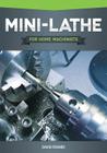 Mini-Lathe for Home Machinists Cover Image
