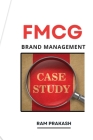 FMCG Brand Management Case Study Cover Image