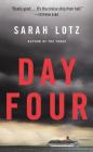 Day Four: A Novel By Sarah Lotz Cover Image