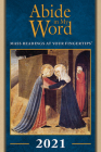 Abide in My Word 2021: Mass Readings at Your Fingertips By The Word Among Us Cover Image