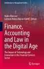 Finance, Accounting and Law in the Digital Age: The Impact of Technology and Innovation in the Financial Services Sector (Contributions to Management Science) Cover Image