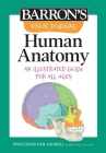 Visual Learning: Human Anatomy: An illustrated guide for all ages (Barron's Visual Learning) Cover Image