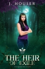 The Heir of Exile By J. Houser Cover Image
