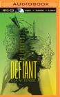 The Defiant (Forsaken Trilogy #3) By Lisa M. Stasse, Elizabeth Evans (Read by) Cover Image