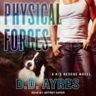 Physical Forces By Jeffrey Kafer (Read by), D. D. Ayres Cover Image