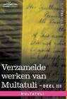 Verzamelde Werken Van Multatuli (in 10 Delen) - Deel III - Ideen - Eerste Bundel Cover Image
