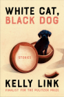 White Cat, Black Dog: Stories Cover Image