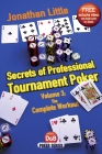 Secrets of Professional Tournament Poker, Volume 3: The Complete Workout By Jonathan Little Cover Image