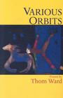 Various Orbits By Thom Ward Cover Image