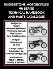 Bridgestone Motorcycles 90 Series Technical Handbook and Parts Catalogue Cover Image