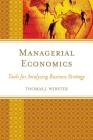 Managerial Economics: Tools for Analyzing Business Strategy Cover Image