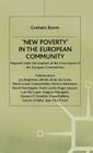 'New Poverty' in the European Community (Social Dimension of the Single European Market) By Graham Room Cover Image