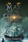 Max and the Citadel of Light By John Peragine, Chris O'Brien (Cover Design by) Cover Image