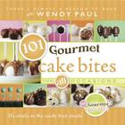 101 Gourmet Cake Bites: For All Occasions (101 Gourmet Cookbooks) Cover Image